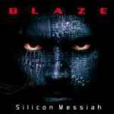 Blaze - Silicon Messiah